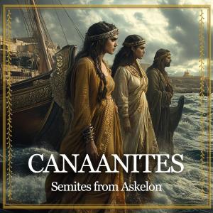 Canaanites: Semites from Ashkelon