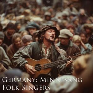 Germany: Minnesang Folk Singers