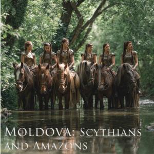 Moldova: Scythians and Amazons