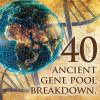 My 40 Ancient Gene Pools - Advanced