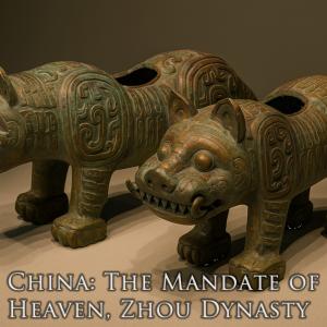 China: The Mandate of Heaven, Zhou Dynasty