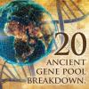 20 Ancient Gene Pools - Basic