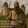 France: Prehistory of Roman Gaul - Advanced